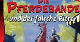 Die Pferdebande und der falsche Ritter - Video Game Video game from Die Pferdebande und der falsche Ritter for Windows.