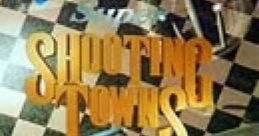 Super Shooting Towns スーパーシューティングタウンズ - Video Game Music