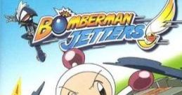 Bomberman Jetters ボンバーマンジェッターズ - Video Game Video game from Bomberman Jetters ボンバーマンジェッターズ for GC,