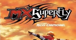 MX Superfly featuring Ricky Carmichael MX Superfly - Video Game Video game from MX Superfly featuring Ricky Carmichael MX