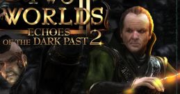 Two Worlds II: Echoes of the Dark Past 2 Official track TWll Echoes of the Dark Past 2 OST (TWll Echoes of the Dark Past 2