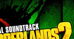 Borderlands 2 Original track Volume Three (Unreleased Tracks) - Video Game Video game from Borderlands 2 Original track