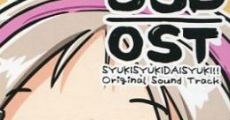 SYUKISYUKIDAISYUKI!! Original Sound Track しゅきしゅきだいしゅき!! オリジナルサウンドトラック
SSD OST - Video Game Music