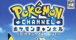 Pokémon Channel Pokémon Channel ~Together with Pikachu!~ ポケモンチャンネル ～ピカチュウといっしょ！～ - Video Game Video