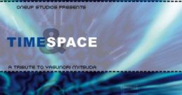 Time & Space - A Tribute to Yasunori Mitsuda (Blue) - Video Game Video game from Time & Space - A Tribute to Yasunori