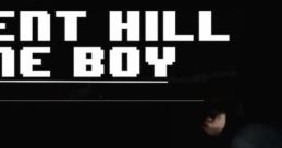 Silent Hill Game Boy - Video Game Video game from Silent Hill Game Boy. Published by Scott Arc (2019). Uploaded by Arc84. 