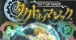 Takt of Magic タクトオブマジック - Video Game Video game from Takt of Magic タクトオブマジック for Wii. Published by