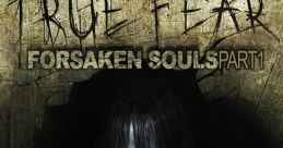 True Fear - Forsaken Souls Part 1 - Video Game Video game from True Fear - Forsaken Souls Part 1.