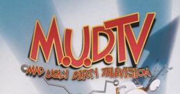 M.U.D. TV: Mad Ugly Dirty Television - Video Game Video game from M.U.D. TV: Mad Ugly Dirty Television for Windows.