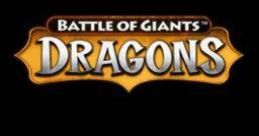 Battle of Giants: Dragons Combat of Giants: Dragons - Video Game Video game from Battle of Giants: Dragons Combat of