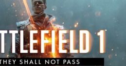 Battlefield 1: They Shall Not Pass cover featuring a soldier with flames, showcasing intense action and war atmosphere.