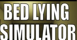Bed Lying Simulator - Video Game Music