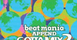 Beatmania GOTTAMIX2 ~Going Global~ Original tracks beatmania APPEND GOTTAMIX2 ~Going Global~ Original tracks - Video Game 