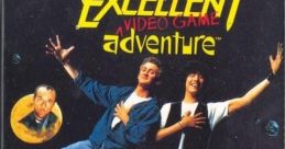 Bill & Ted's Excellent Adventure - Video Game Video game from Bill & Ted's Excellent Adventure for NES. Published by LJN