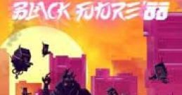 Black Future '88 ブラックフューチャー '88 - Video Game Video game from Black Future '88 ブラックフューチャー '88 for