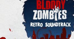 Bloody Zombies Retro track Bloody Zombies (Original Game track) - Video Game Video game from Bloody Zombies Retro track