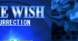 Blue Wish Resurrection ブルーウィッシュ リザレクション - Video Game Video game from Blue Wish Resurrection