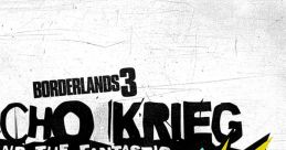 Borderlands 3: Psycho Krieg and the Fantastic Fustercluck - Video Game Music