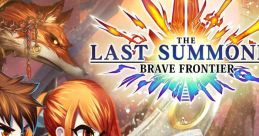 Brave Frontier: The Last Summoner Original - Video Game Music