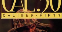 Caliber .50 Cal. 50
Caliber Fifty - Video Game Music