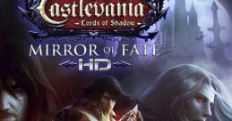 Castlevania - Lords of Shadow - Mirror of Fate キャッスルヴァニア ロード オブ シャドウ 宿命の魔鏡 Castlevania: Lords of