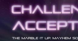 Challenge Accepted-the Marble It Up: Mayhem - Video Game Video game from Challenge Accepted-the Marble It Up: Mayhem for