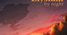 Elysium By Night: A Tribute To Xenoblade Chronicles 2 - Video Game Music