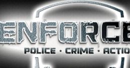 Enforcer: Original Soundtrack Enforcer: Police Crime Action Soundtrack
Enforcer: Police Crime Action - Video Game Music
