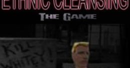 Ethnic Cleansing - Video Game Video game from Ethnic Cleansing for Windows. Published by National Alliance (2002). Uploaded