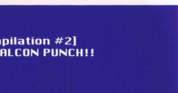 FALCON PUNCH!! - Video Game Video game from FALCON PUNCH!! for SNES. Published by Cityline90 (2007). Uploaded by ViviVGM. 