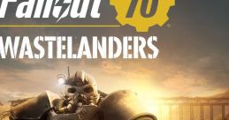 Fallout 76: Wastelanders Original Game Score - Video Game Video game from Fallout 76: Wastelanders Original Game Score