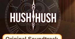 Hush Hush - Only Your Love Can Save Them Hush Hush - Only Your Love Can Save Them Original - Video Game Video game from