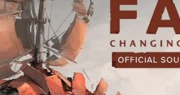 FAR: Changing Tides (Original Game Soundtrack) - Video Game Music
