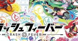 CRASH FEVER ORIGINAL TRACK クラッシュフィーバー ORIGINAL TRACK - Video Game Video game from CRASH FEVER ORIGINAL TRACK