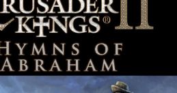 Crusader Kings II: Hymns of Abraham Crusader Kings 2 Hymns of Abraham - Video Game Video game from Crusader Kings II: Hymns