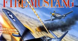 Fire Mustang USAAF Mustang
ファイアーマスタング - Video Game Music