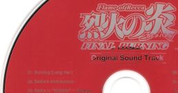 Flame of Recca: FINAL BURNING Original Track 烈火の炎 FINAL BURNING Original Track - Video Game Video game from Flame