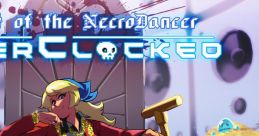 Crypt of the NecroDancer: OverClocked - Video Game Music