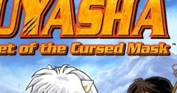 Inuyasha Secret of the Cursed Mask (Unofficial track) - Video Game Video game from Inuyasha Secret of the Cursed Mask