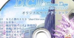 D.C.III Dream Days ~Da Capo III~ Dream Days Original track D.C.III Dream Days ～ダ・カーポIII～ ドリームデイズ