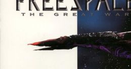 FreeSpace Descent: FreeSpace - The Great War - Video Game Video game from FreeSpace Descent: FreeSpace - The Great War