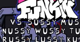 Friday Night Funkin' - Vs. Sussy Mussy Nussy Wussy Tussy Russy Lussy Kussy (Mod) Friday Night Funkin' - Vs. Sussy - Video