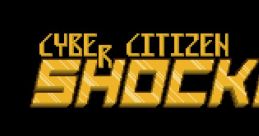 Kaizou Choujin Shubibinman Cyber Citizen Shockman
改造町人シュビビンマン - Video Game Music
