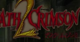 Death Crimson 2: Meraniito no Saidan デスクリムゾン２ −メラニートの祭壇− - Video Game Music