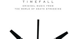 Death Stranding: Timefall (Original Music from the World of Death Stranding) - Video Game Music