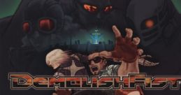 Demolish Fist デモリッシュフィスト - Video Game Music
