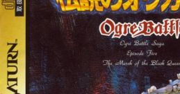 Densetsu no Ogre Battle: The March of the Black Queen 伝説のオウガバトル - Video Game Music