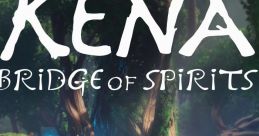 Kena - Bridge of Spirits Digital Deluxe - Video Game Music