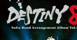 DESTINY 8 - SaGa Band Arrangement Album Vol.2 - Video Game Music