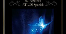 GAME SYMPHONY JAPAN 21st CONCERT ATLUS Special ~PERSONA 20th Anniversary~ GAME SYMPHONY JAPAN 21st CONCERT ATLUS Special